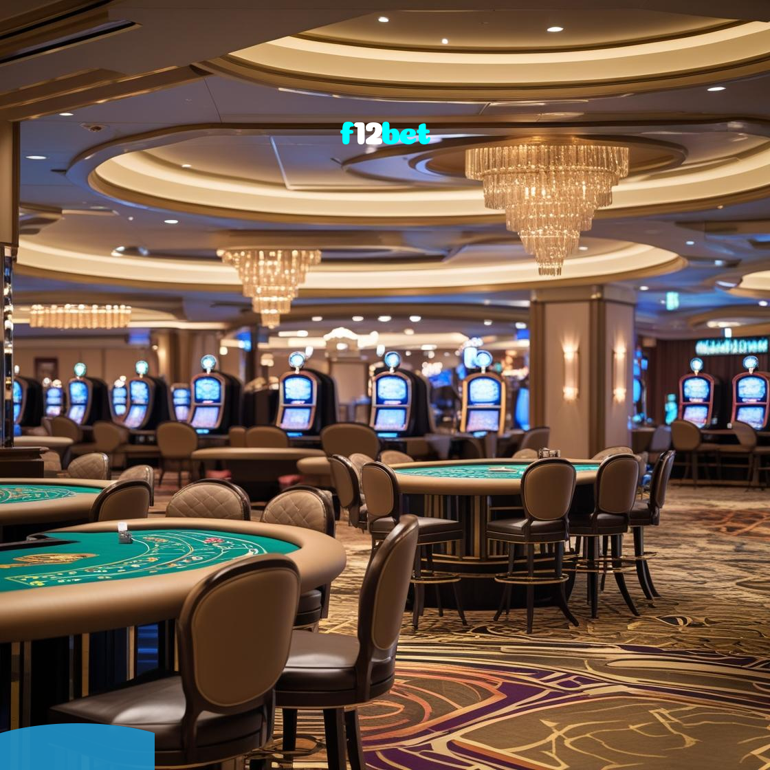 f12bet：O melhor cassino online com slots, poker e apostas no futebol!
