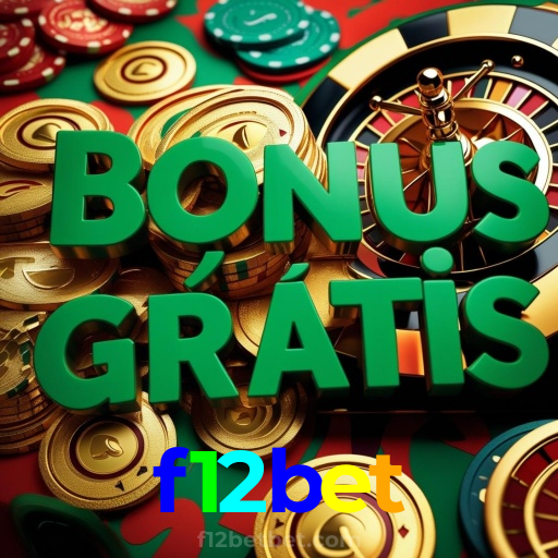 f12bet:A sorte está no cassino online com jogos de poker, roleta e apostas no futebol!